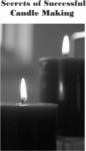 Product picture Secrets of Successful Candle Making